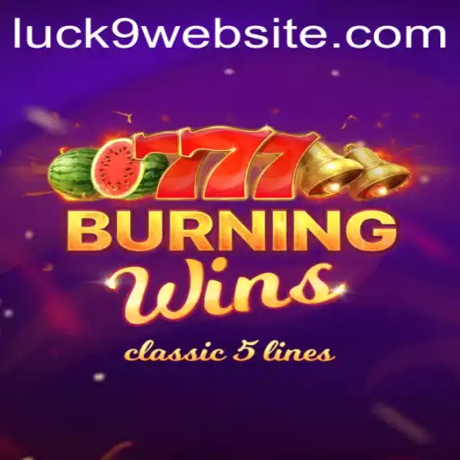 Burning Wins: A Blaze of Luck and Fortune with Luck9
