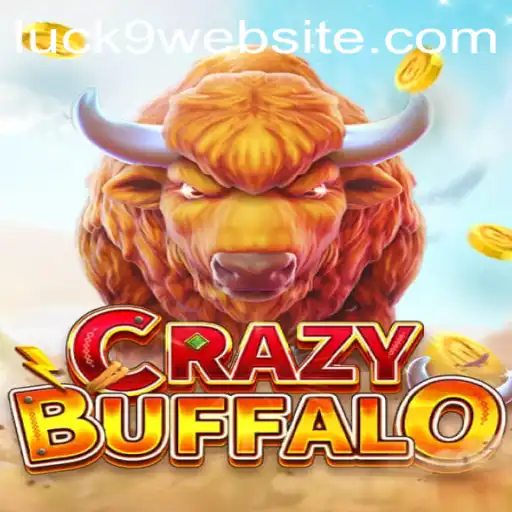 Unveiling the Thrills of CRAZYBUFFALO: Harnessing Luck9 to Master the Game