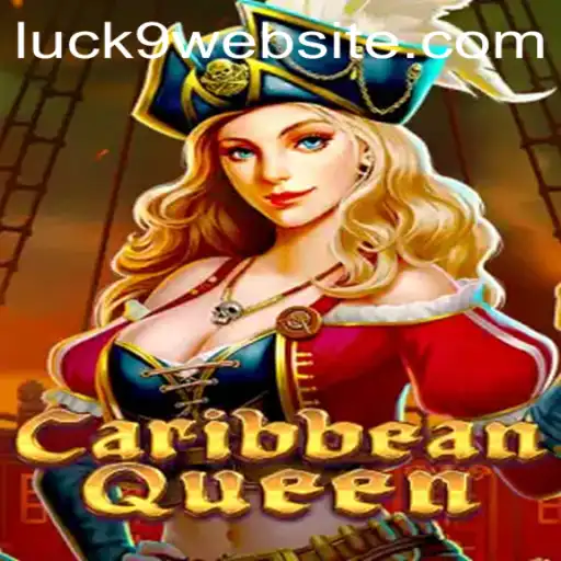 Discover the Thrilling World of CaribbeanQueen: Explore Luck9 and More