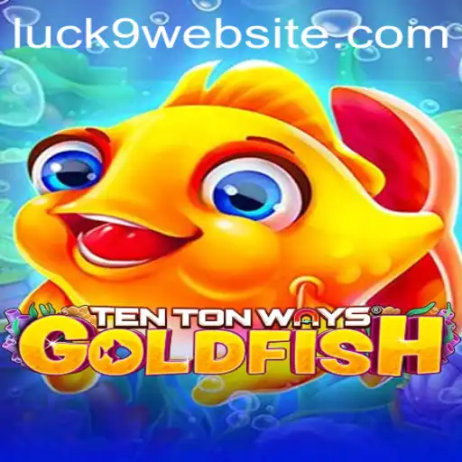 Discover the Exciting Gameplay of TenTonWaysGoldfish and the Role of Luck9